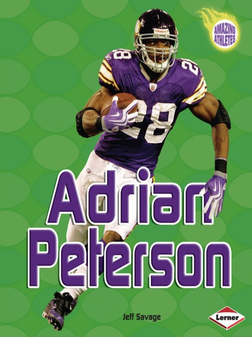 Title details for Adrian Peterson by Jeff Savage - Available